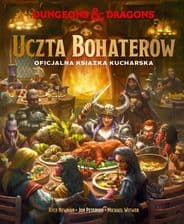 Dungeons & Dragons. Uczta Bohaterów. Oficjalna książka kucharska - Znak Literanova