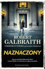 Naznaczony. Cykl Cormoran Strike. Tom 8 | Odbiór w księgarni za 0 zł lub od 149 zł